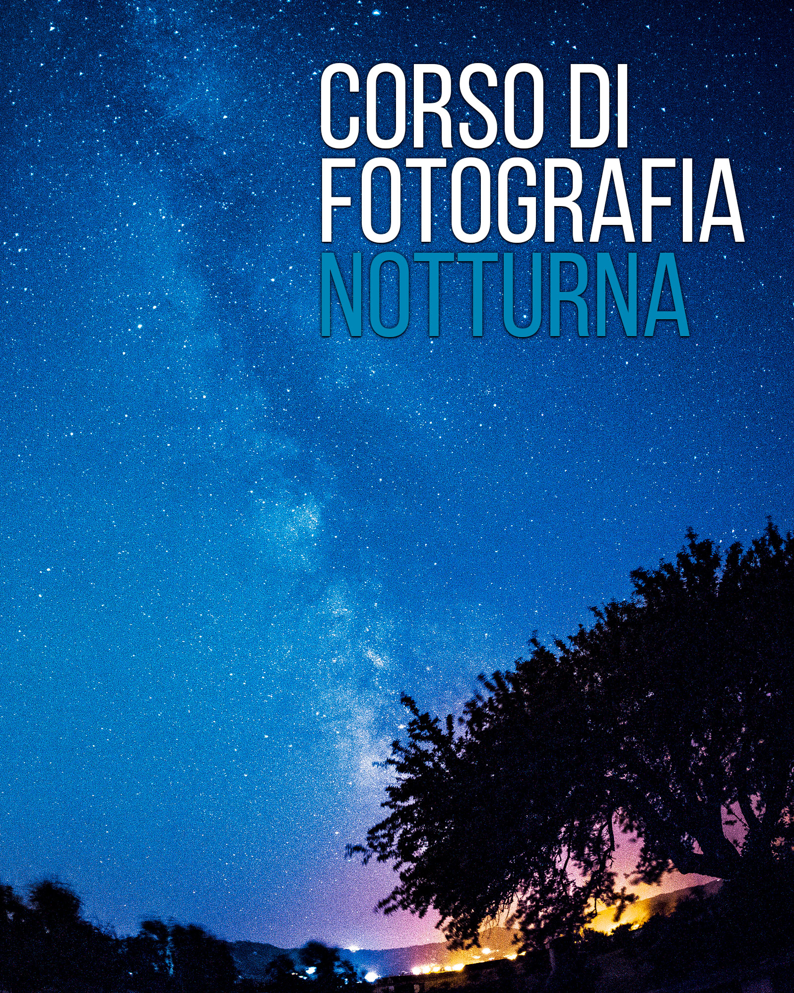 Corso di Fotografia Notturna